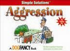 Simple Solution Series - Training (Aggression)